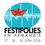 3e ÉDITION DES FESTIFOLIES EN ARMANDIE